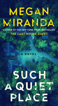 Such a Quiet Place - MPHOnline.com