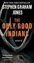 The Only Good Indians - MPHOnline.com