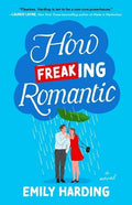 How Freaking Romantic - MPHOnline.com