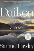 Samuel Hawley's DAIKON: A sweeping and suspenseful novel of love and war, set in Japan during the harrowing final days of World War II, with an intriguing historical premise: the United States actually delivered three atomic bombs to the Pacific, not two, and the first falls into the hands of the Japanese Imperial Army, who recruit a local civilian-scientist to figure out what it is, how it works—and how it might be used against the Americans. now at MPHOnline.com.