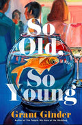 So Old So Young - MPHOnline.com