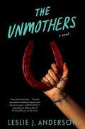The Unmothers - MPHOnline.com