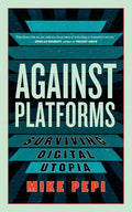 Against Platforms - MPHOnline.com