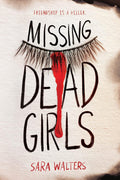 Missing Dead Girls - MPHOnline.com
