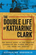 Double Life of Katharine Clark - MPHOnline.com