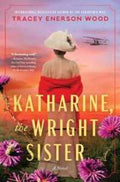 Katharine, the Wright Sister - MPHOnline.com