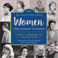 365 Affirmations from Women Who Changed the World - MPHOnline.com