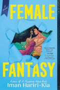 When a fanfic lover discovers the hero of her favourite fantasy romance series is based on a real person, she sets out to find him. Cue a whirlwind road trip, complete with her brother's aggravatingly hot best friend at the wheel, clumsy kidnappers, psychics, and her fiercely loyal fanfic crew. FEMALE FANTASY by Iman Hariri-Kia, now at MPHOnline.com.