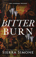 Get tangled up in a high-stakes quest for vengeance in the unforgettable final book in the Lyonesse trilogy by USA Today bestselling author Sierra Simone. BITTER BURN, now at MPHOnline.com.
