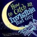 How to Catch an Invisible Bad Guy (HC) - MPHOnline.com