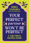 Your Perfect Partner Won't be Perfect - MPHOnline.com