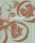On Sundays: Long Lunches Through The Seasons - MPHOnline.com