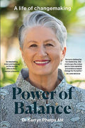 Power of Balance: A Life of Changemaking - MPHOnline.com