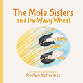 The Mole Sisters and the Wavy Wheat - MPHOnline.com