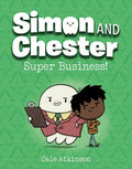Simon and Chester Book #06: Super Business! - MPHOnline.com