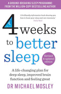 4 Weeks to Better Sleep: A Life-Changing Plan for Deep Sleep, Improved Brain Function and Feeling Great - MPHOnline.com