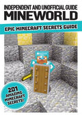 Independent and Unofficial Guide: Mineworld Epic Minecraft Secrets Guide - MPHOnline.com