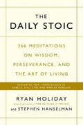 The Daily Stoic: 366 Meditations on Wisdom, Perseverance, and the Art of Living - MPHOnline.com