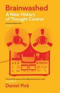 Brainwashed: A New History Of Thought Control (Pb) - MPHOnline.com