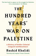 The Hundred Years' War on Palestine - MPHOnline.com