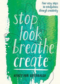 Stop look breathe create - MPHOnline.com