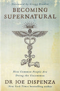Becoming Supernatural: How Common People Are Doing the Uncommon - Hay House UK Ltd - MPHOnline.com