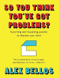 So You Think You've Got Problems? - MPHOnline.com
