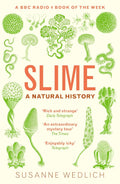 Slime: A Natural History - MPHOnline.com
