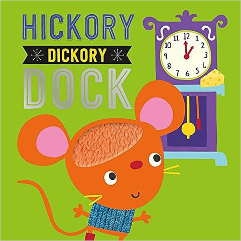 Hickory Dickory Dock (Touch and Feel Nursery Rhymes) - MPHOnline.com