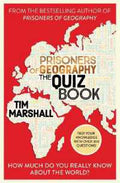 Prisoners of Geography The Quiz Book: How Much Do You Really Know About the World? - MPHOnline.com