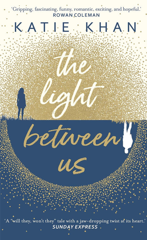 The Light Between Us by Katie Khan - MPHOnline.com
