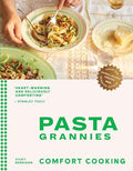 Pasta Grannies: Comfort Cooking: Traditional Family Recipes From Italy'S - MPHOnline.com