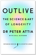 Outlive: The Science & Art of Longevity - MPHOnline.com