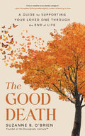 The Good Death - MPHOnline.com