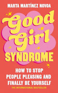 Good Girl Syndrome - MPHOnline.com