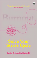Burnout: Solve Your Stress Cycle - MPHOnline.com