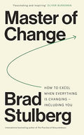 Master of Change: How to Excel When Everything Is Changing – Including You - MPHOnline.com