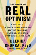 The Power of Real Optimism: A Practical, Science-Based Guide to Staying Resilient, Curious, and Open Even When Life is Hard (UK edition) - MPHOnline.com