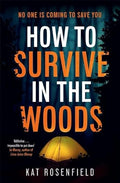 How To Survive In The Woods - MPHOnline.com