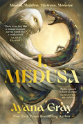 Exploding with rage, heartbreak and love, I, MEDUSA by Ayana Gray reimagines the iconic figure from Greek mythology as a young Black woman caught in the cross currents between her heart's deepest desires and the cruel, careless games the Olympian gods play. Now at MPHOnline.com.