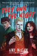 THEY OWN THE NIGHT: A pulse-pounding retelling of DRACULA set against a deliciously retro 1980s backdrop from Booktuber and author Amy McCaw. Now at MPHOnline.com.