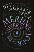Merlin's Tour of the Universe: A Traveller's Guide to Blue Moons and Black Holes, Mars, Stars and Everything Far - MPHOnline.com