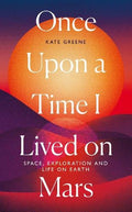 Once Upon a Time I Lived on Mars - MPHOnline.com