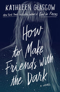 How to Make Friends with the Dark - MPHOnline.com