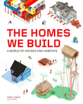 Homes We Build: A World Of Houses And Habitats - MPHOnline.com