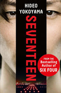 Seventeen - Hideo Yokoyama - MPHOnline.com