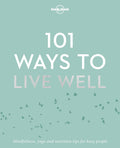 Lonely Planet 101 Ways to Live Well - MPHOnline.com