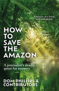 How to Save the Amazon - MPHOnline.com