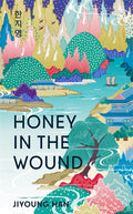 With spellbinding inter-generational sweep and atmospheric magical realism, HONEY IN THE WOUND by Jiyoung Han explores the ways colonialism forces one family to transform, and ultimately survive. Now at MPHOnline.com.