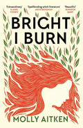 Bright I Burn - MPHOnline.com